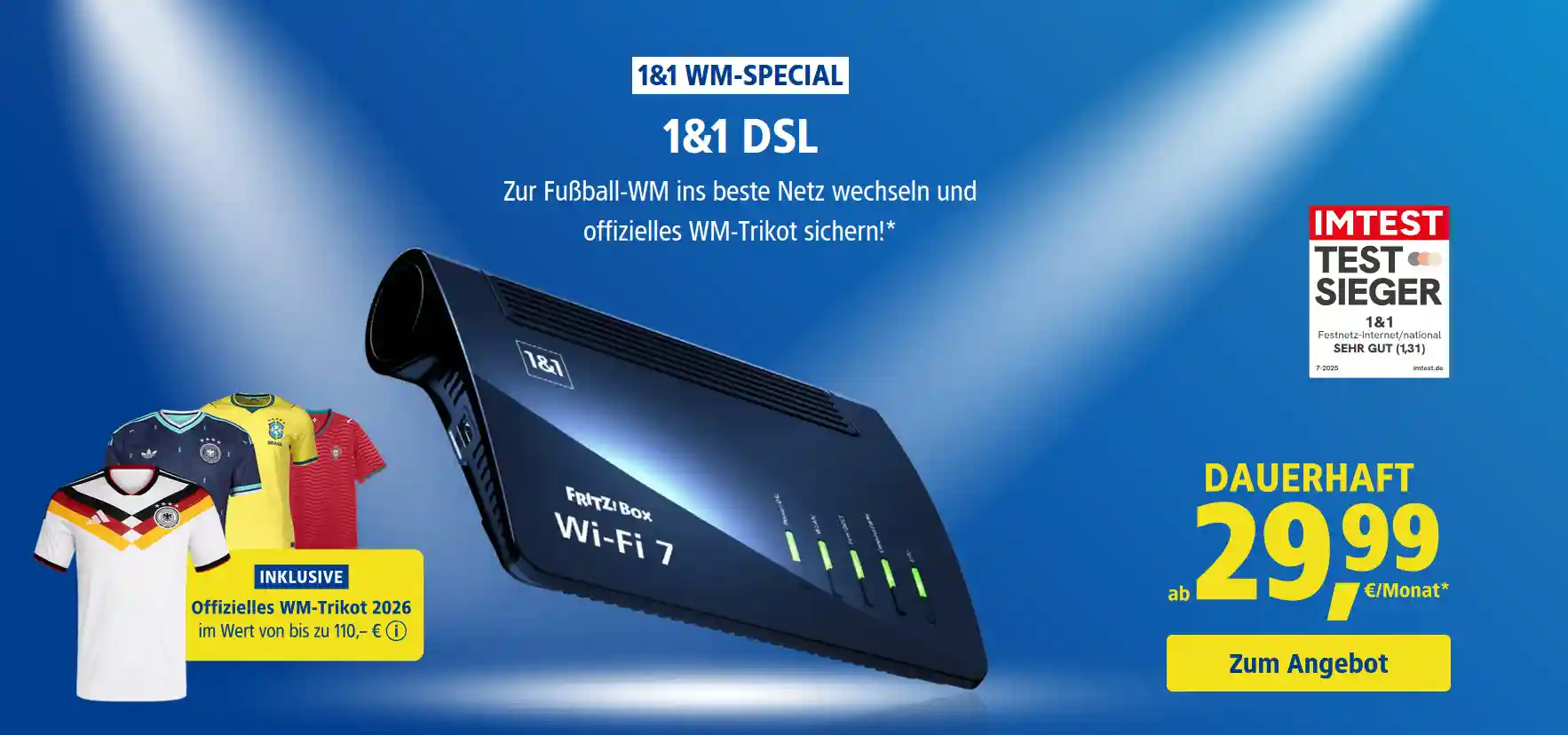 1&1 startet eine neue WM-Aktion mit Gratis-Trikot oder 50 Euro Bonus bei DSL, Glasfaser und Handyvertr�gen mit Samsung Galaxy S26