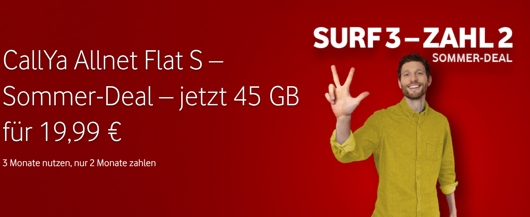 Der CallYa Allnet Flat S Deal von Vodafone bietet 45 GB Datenvolumen, Telefon- und SMS-Flat sowie EU-Roaming fr drei Monate. Alle Vorteile im berblick.