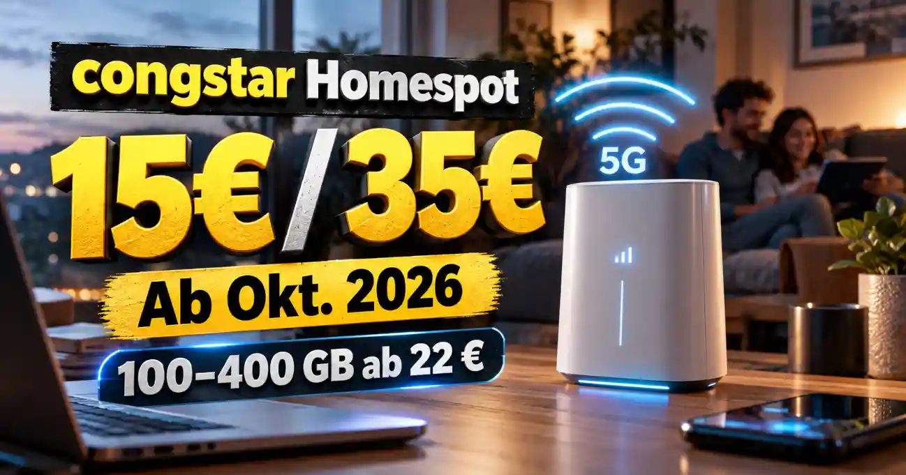 congstar Homespot Tarife im Oktober 2026 mit 100 bis 400 GB