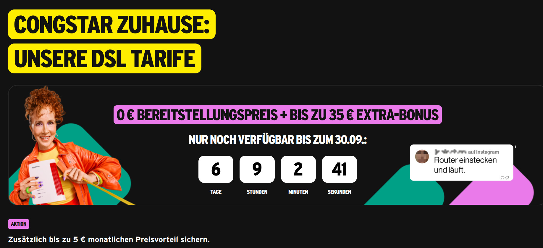 congstar bietet vom 23.09.2025 bis 30.09.2025 eine exklusive Startguthaben-Aktion fr die Zuhause Flex Tarife. Alle Infos zu Preisen, Vorteilen und Konditionen hier.
