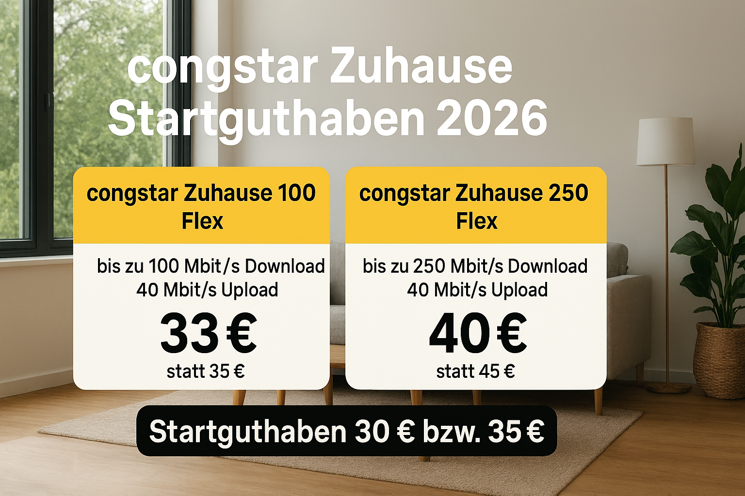 Ausf�hrlicher �berblick zur congstar Zuhause Startguthaben Aktion 2026. Alle Details zu Preisen, Tarifen, Vorteilen und Zielgruppen verst�ndlich erkl�rt.