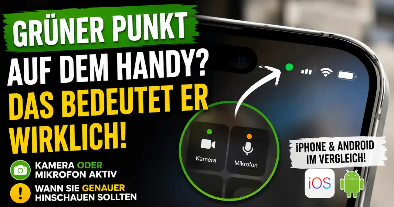 Ein gr�ner Punkt erscheint oben rechts am Handy? Was die Anzeige bei iPhone und Android bedeutet und wann Nutzer Kamera und Mikrofon pr�fen sollten