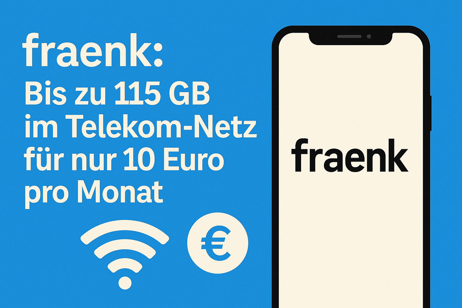 fraenk Handytarife: Bis zu 115 GB im Telekom-Netz fr nur 10 Euro pro Monat