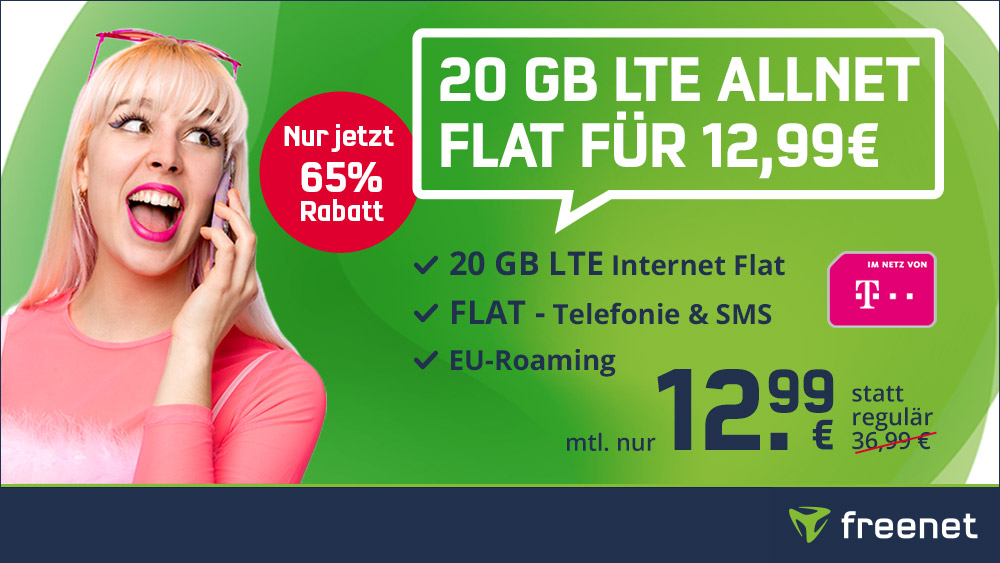 65 Prozent Rabatt Telekom Netz: 20 GB LTE Freenet Allnet-Flat für mtl. 12,99 Euro, 576 Euro sparen