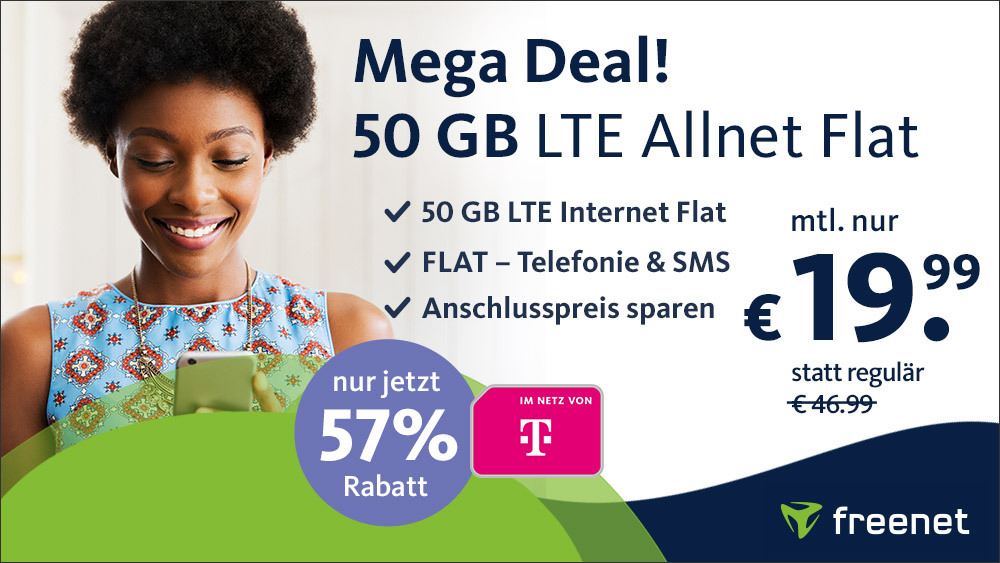 57 Prozent Rabatt Telekom Netz: 50 GB freenet All-In-Flat bei 50 Mbit für mtl. 19,99 Euro