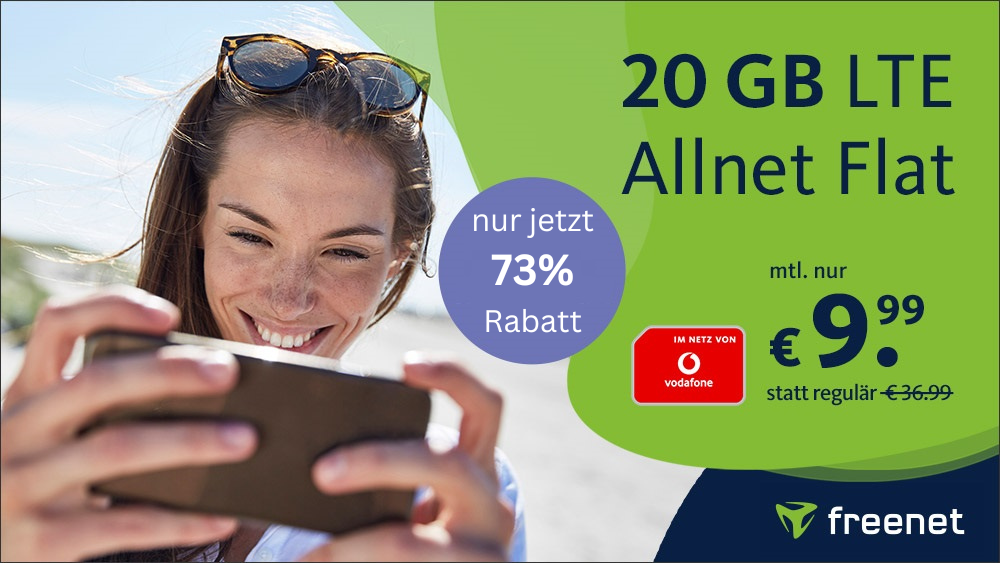 73 Prozent Rabatt Vodafone Netz --20 GB freenet All-In-Flat bei 50 Mbit für mtl. 9,99 Euro und Anschlusspreis sparen