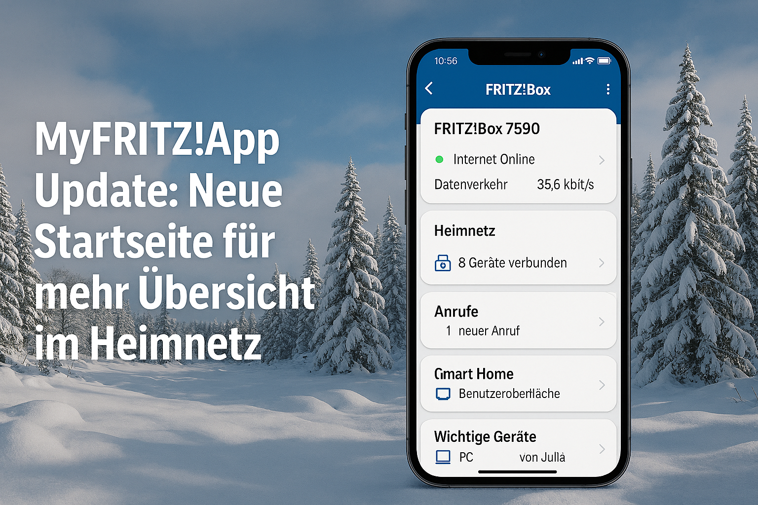 Erfahren Sie alles �ber das umfassende MyFRITZ!App Update. Die neue Startseite bietet maximale �bersicht f�r Ihr Heimnetz, Smart Home Steuerung und G�ste-WLAN.