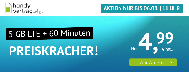 Spartipp 5 GB Tarife: Handyvertrag 5 GB LTE f�r 4,99 Euro mit 60 Freiminuten und mtl. Laufzeit