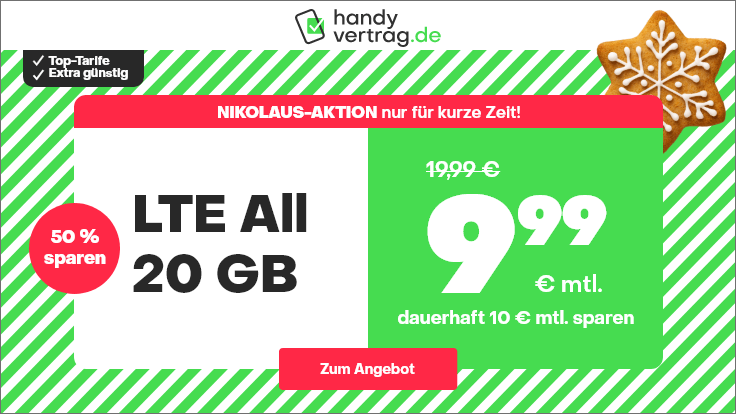 Nikolaus Deal 50 Prozent Rabatt: Handyvertrag 20 GB LTE All-In-Flat f�r 9,99 Euro mit mtl. Laufzeit