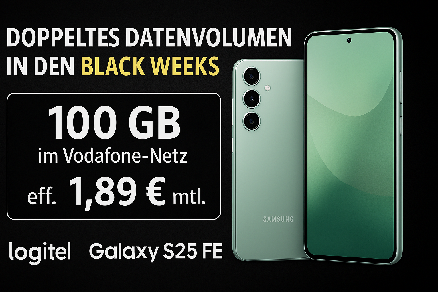 Samsung Galaxy S25 FE im Vodafone Black Weeks Deal mit 100 GB LTE fr effektiv 1,89 € mtl. - Preisvergleich mit Telekom, o2 und Vodafone sowie detaillierte Leistungsbersicht des Smartphones.
