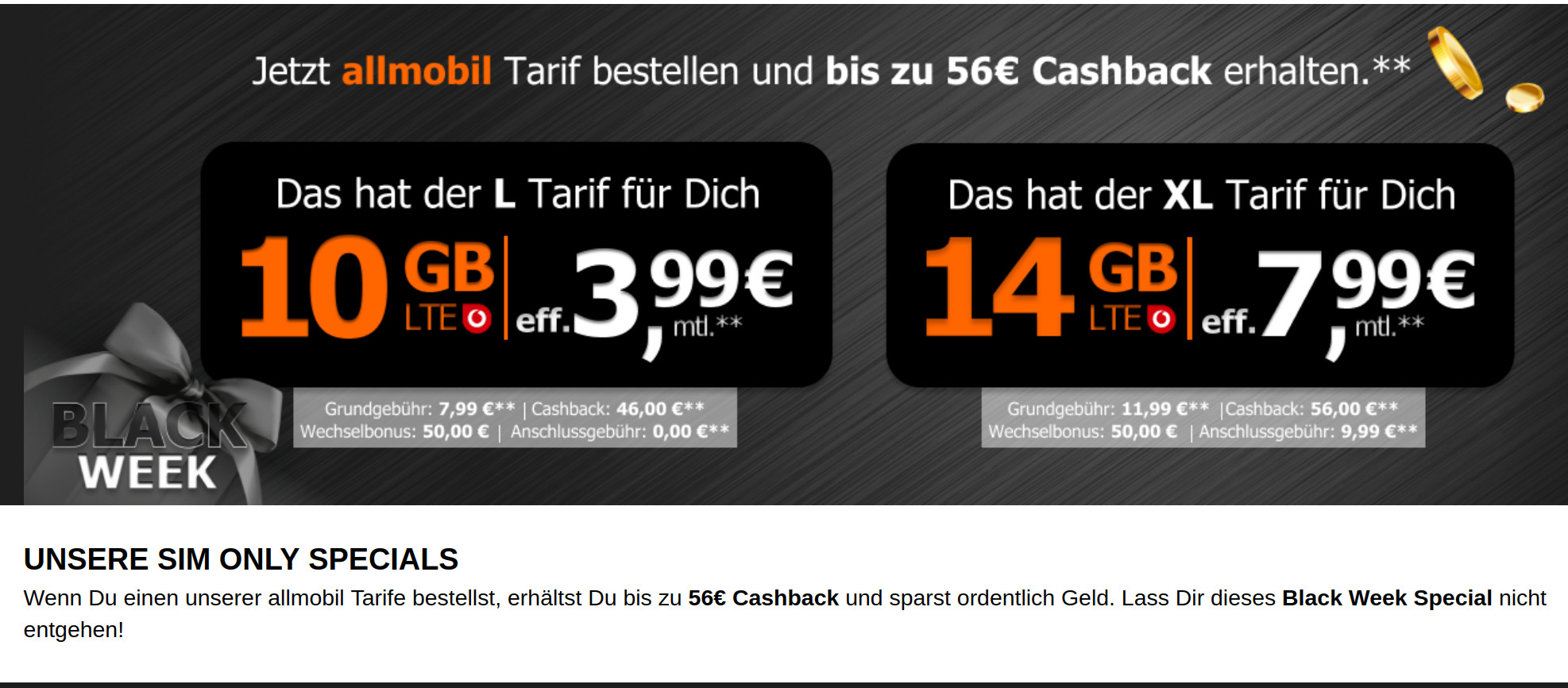 Black Week Tarife im Vodafone Netz: 10 GB All-In-Flat für mtl. 7,99 Euro, Eff. 3,99 Euro mit 50 Euro Wechselbonus und Cashback