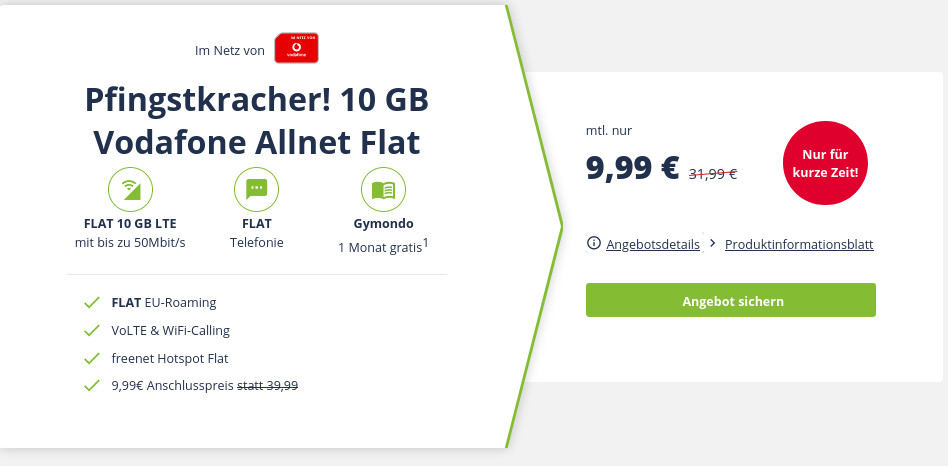 Pfingstkracher Vodafone Netz: 10 GB All-In-Flat im Vodafone Netz fr mtl. 9,99 Euro