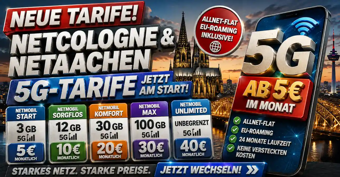 NetCologne und NetAachen starten neue NetMobil-Tarife: 5G ab 5 Euro, 100 GB f�r 30 Euro und Unlimited f�r 40 Euro. Alle Details im Check