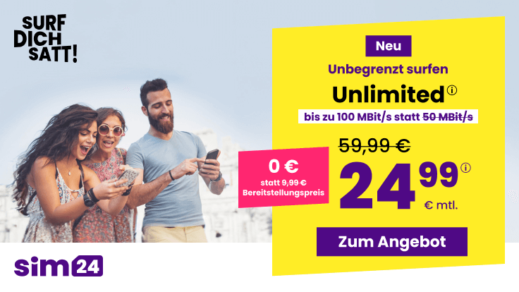 Unlimited Tarife: SIM24 Unlimited Flat f�r 24,99 Euro mit mtl. Laufzeit