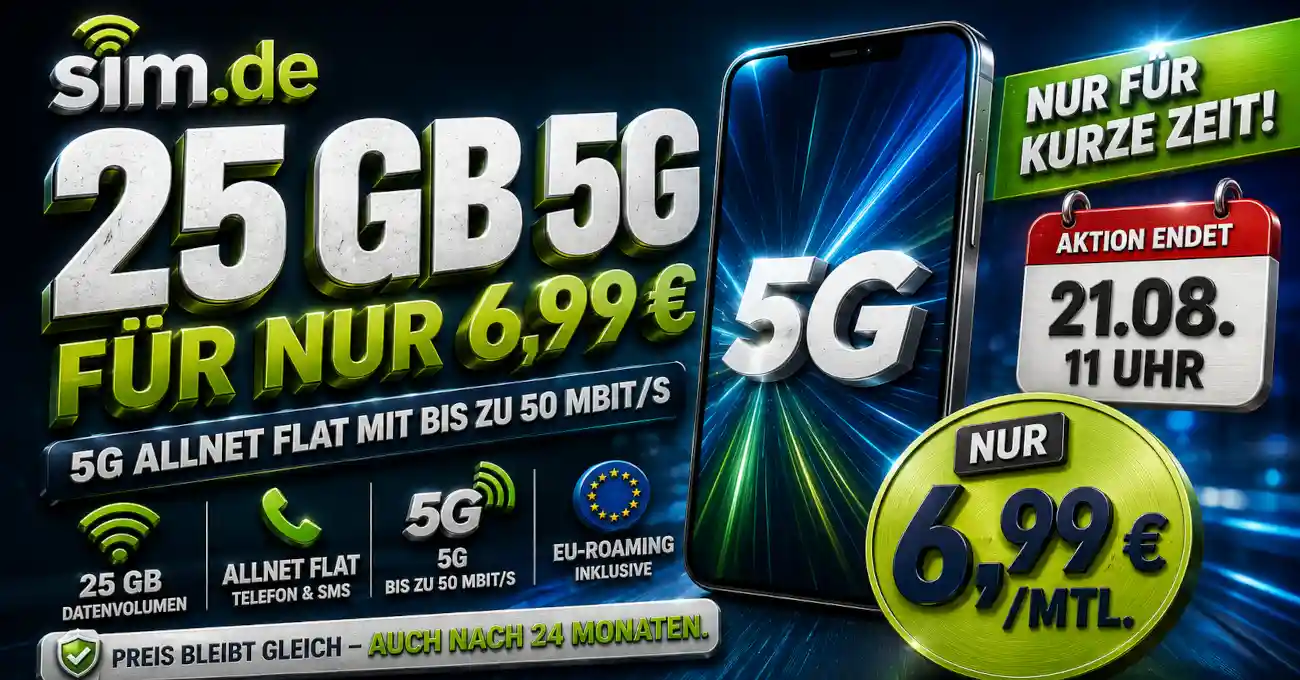 sim.de bietet 25 GB 5G f�r 6,99 Euro im Monat. Die Aktion endet am 21. August um 11 Uhr. Laufzeiten, Kosten und Datenautomatik im Check