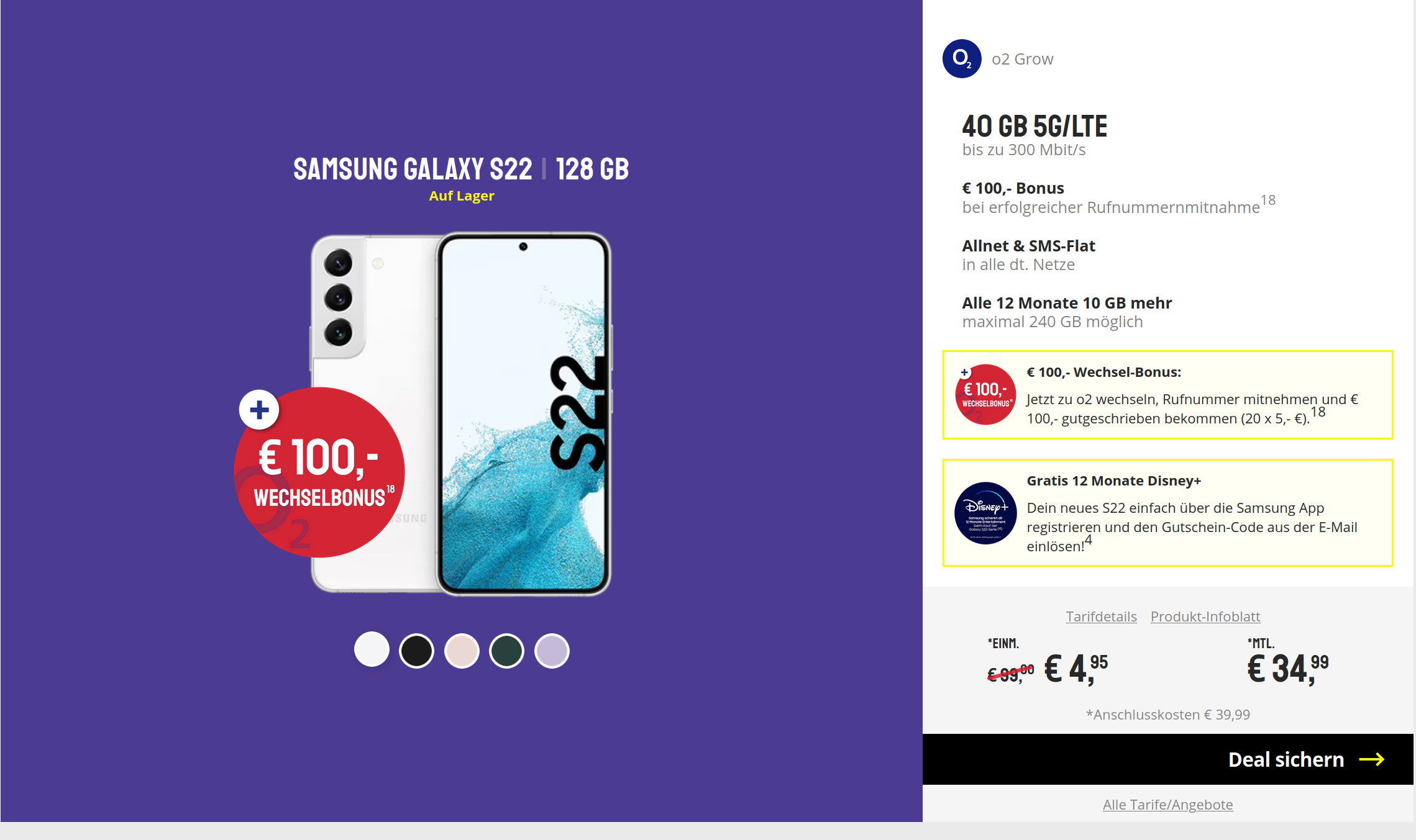 Galaxy S22 5G Tarife: 100 Euro Wechselbonus plus 40 GB O2 Allnet-Flat plus gratis Disney Plus f�r mtl. 34,99 Euro/Eff. 2,37 Euro