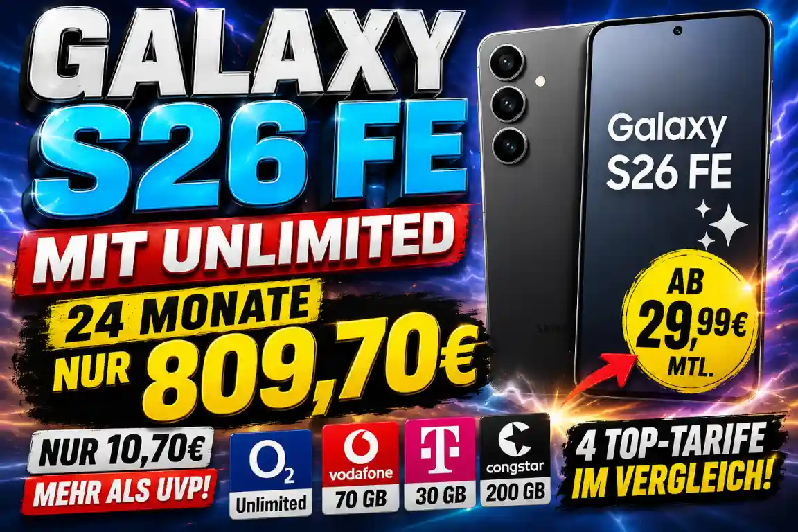 Galaxy S26 mit 50 GB ab 24,99 Euro: klarmobil kombiniert Samsungs Top-Smartphone mit 5G, 0 Euro Anschlussgeb�hr und optionalem Tab A11