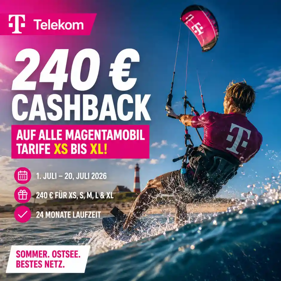 Telekom zahlt 240 Euro Cashback auf MagentaMobil XS bis XL. Die Aktion l�uft nur bis 20. Juli 2026 und gilt nicht f�r alle Tarife.