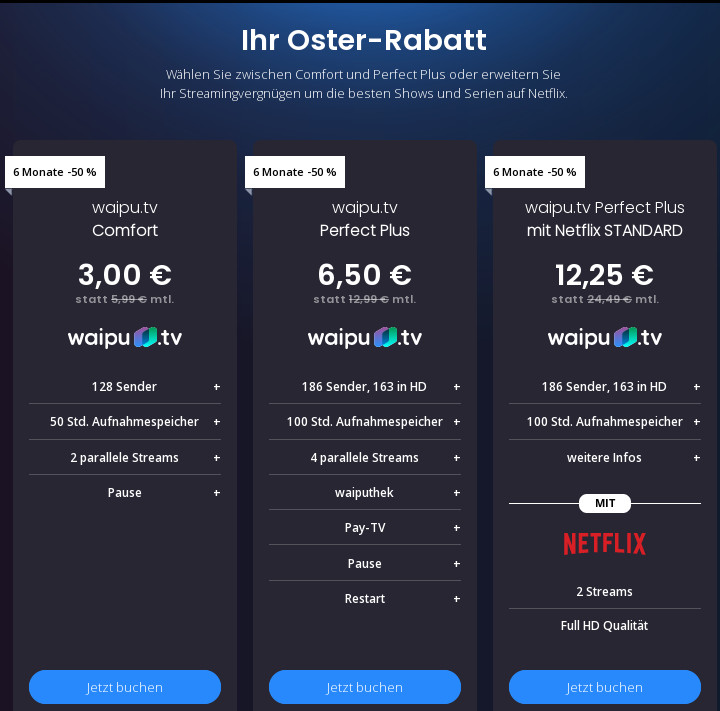 WaipuTV IPTV 50 Prozent Osterrabatt: WaipuTV ab 3 Euro, mit Netflix für mtl. 12,25 Euro und mtl. Laufzeit